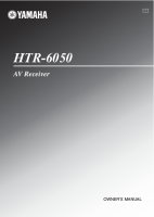 Yamaha HTR-6050 - Owners Manual